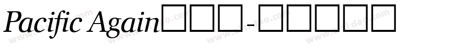 Pacific Again转换器字体转换